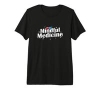 Mindful Medicine Funny Placebo Design Premium T-Shirt