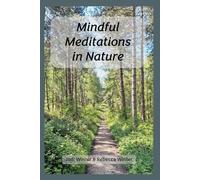 Mindful Meditations in Nature