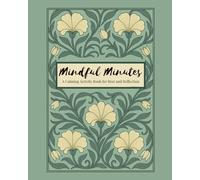 Mindful Minutes: A Calming Activity Book for Rest and Reflection