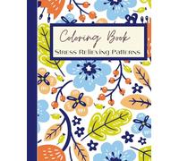 Mindful Moments: Adults Coloring Book, Reduce Stress, Boost Confidence, Inspirational, Colour, Colouring Relief, The Relaxation, color and calm