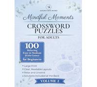 Mindful Moments Crossword Puzzles for Adults: Volume 2