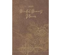 Mindful Moments Planner 2026: Find Your Calm, Conquer Your Day. Leather print Cinnamon Tan