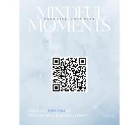 Mindful Moments: Your life, your plan; self-development; therapeutic exercises; personal growth; mental health; anxiety; depression; mental disorders