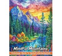 Mindful Mountains: Christmas Coloring Pages with Mindful Mountains for Stress Relief and Relaxation (Coloring Books for Kids & Adults)