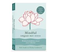 Mindful omgaan met stress: werkboek mindfulness-based stress reduction