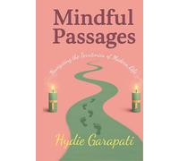 Mindful Passages: Navigating the Territories of Modern Life