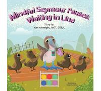 Mindful Seymour Pauses: Waiting in Line