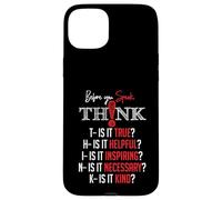 Mindful Speech Acronym True Helpful Inspiring Kind Graphic Case for iPhone 15 Plus