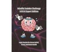Mindful Sudoku Challenge 16X16 Expert Travel Edition: Logic Puzzles for Stress Relief, Focus, and Brain Health | 6x9 | 160 Games | With Solutions | 4 ... Sudoku Challenge: Travel Edition Series)