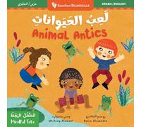 Mindful Tots: Animal Antics (Bilingual Arabic & English)