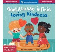 Mindful Tots: Loving Kindness (Bilingual French & English) (Barefoot Bilinguals)