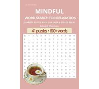 Mindful Word Search for Relaxation: A Variety Puzzle Book for Calm & Stress Relief