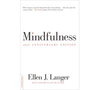 Mindfulness, 25th anniversary edition (Merloyd Lawrence Book)
