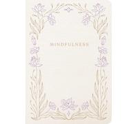 Mindfulness : A Five-Minute Guided Journal