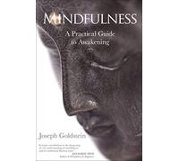 Mindfulness: A Practical Guide to Awakening - Paperback NEW Joseph Goldstei 2016