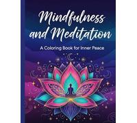 MINDFULNESS AND MEDITATION: A coloring book for inner peace | for teens and adult