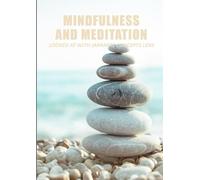 MINDFULNESS AND MEDITATION LOOKED AT WITH JAPANESE CONCEPTS LENS: MINDFULNESS AND MEDITATION; Ikigai mindfulness meditation book, Oubaitori Japanese philosophy, inner peace, beginner’s guide.