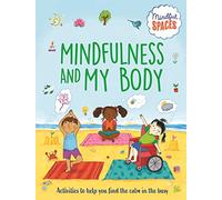 Mindfulness and My Body