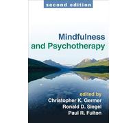 Mindfulness and Psychotherapy, Second Edition