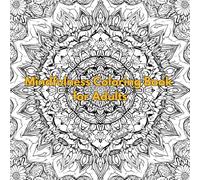 Mindfulness Coloring Book for Adults: 50 Beautiful Designs of Flowers, Trees, Animals & Nature Scenes for Relaxation and Stress Relief