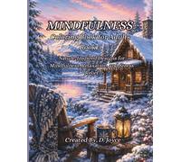 Mindfulness Coloring Book for Adults: Book 3: 21 Relaxing Coloring Pages Inspired by America's National Parks (Cozy Mindfulness Coloring Series)
