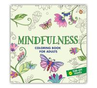 Mindfulness: Coloring Book for Adults with Tear out Sheets I Coloring for Anxiety Relief and Mind Relaxing I Unwind and Relax