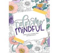 Mindfulness Coloring Book for Teens & Adults
