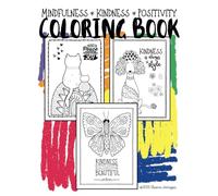 Mindfulness Coloring Book with Kindness and Positive Quotes for Kids ages 6-12
