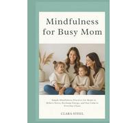 Mindfulness for Busy Moms
