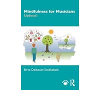 Mindfulness for Musicians: Upbeat!