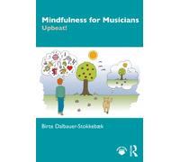 Mindfulness for Musicians : Upbeat!