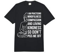 Mindfulness I'm Practicing Compassion So Don't Piss Me Off Comfort Colors Adult Heavyweight T-Shirt