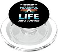Mindfulness Is The Key To A Peaceful Life And A Good Nap PopSockets PopGrip for MagSafe