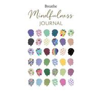 Mindfulness Journal (Breathe)