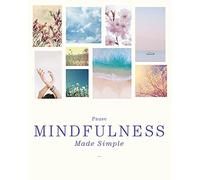 Mindfulness Made Simple