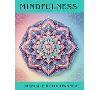 Mindfulness Mandala Coloring Book: 80 Relaxing Designs for Stress Relief and Inner Peace
