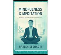Mindfulness & Meditation: Book 9 of the Corporate Compass Series