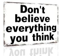 Mindfulness Metal Sign - "Don't Believe Everything You Think" - Aluminum Wall Art for Office & Home 8x12 Inch (2544)
