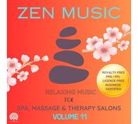 Mindfulness Music Zen Volume 11 - Royalty Free Tranquil Instrumentals, PRS PPL Licence Free for Therapy Rooms