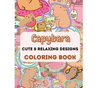 Mindfulness Patterns Capybara: Cute and Relaxing Desing Book for Adults | Mindfulness Coloring Book Stressed Adults