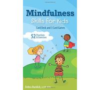 Mindfulness Skills for Kids Card Deck and 3 Card Games: 52 Practices & Exercises