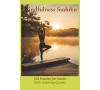 Mindfulness Sudoku: For Adults With Inspiring Quotes