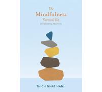 Mindfulness Survival Kit: Five Essential Practices