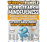 Mindfulness Word Scramble Mix Word Search - Extreme Challenge Edition: Push your brainpower to the limit with advanced mindfulness scrambles and ... ... Search - Relax & Focus Puzzle Collection)