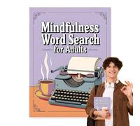 Mindfulness Word Search Book - Mindfulness Word Search Game Book, Multi- Word Search Book for Adults with Over 400 Puzzles;Puzzles for Self-Care and Zen Mindfulness