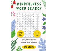 Mindfulness Word Search for Adults: 100 Calming Puzzles to Relax, Focus and Unwind
