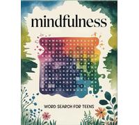 Mindfulness Word Search for Teens: Enhance Inner Peace with 90 Calming Puzzles