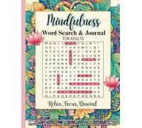Mindfulness Word Search & Journal for Adults Large Print: Relaxing Puzzles Paired with Guided Writing Prompts for Stress & Anxiety Relief (Theme - Tastic Word Search Puzzles)