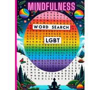 Mindfulness Word Search Lgbt: Embracing Identity, Mindful Puzzles for LGBT Empowerment and Self-Discovery