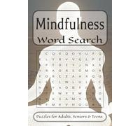 Mindfulness Word Search: Mindfulness Word Search with Easy to read print about Mindfulness, Mindset, Meditations and more | 6x9 inches, 110 pages | ... Gift for Vacations, Holidays and Birthdays